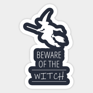 Beware of the Witch Sticker